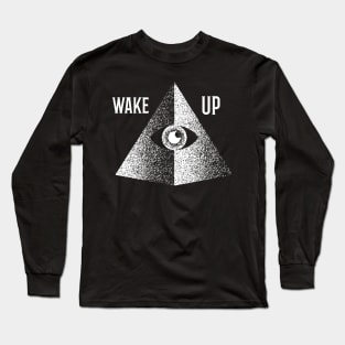 Pyramid Eye Wake up Long Sleeve T-Shirt